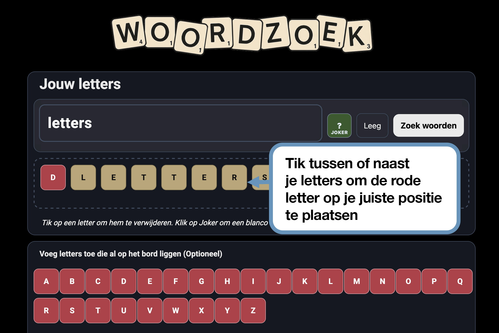 Een rode bordletter toevoegen in Woordzoek.nl voor bestaande letters op het bord.